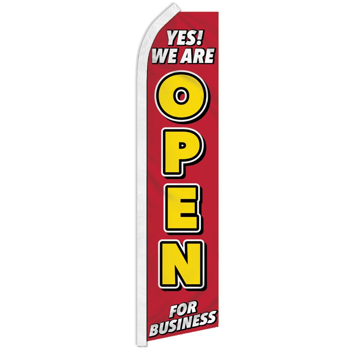 Yes We are Open for Business Swooper Flutter Advertising Feather Flag Open Flag
